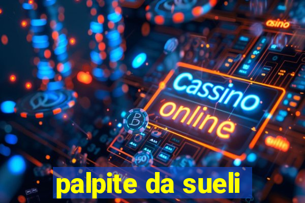 palpite da sueli